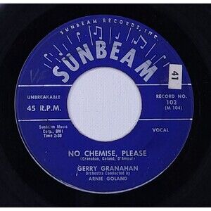 Gerry Granahan ‎45 No Chemise, Please / Girl Of My Dreams on Sunbeam VG Rock